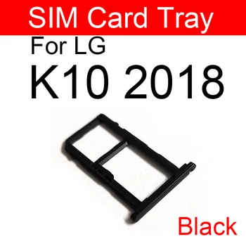 Pladenj za Kartico Sim Nosilec Za LG K10 2018 K11 K12 K30 Plus K22 K40 Kartice SD Memmory Reže za Kartico SIM Adapter Zamenjava rezervnih Delov