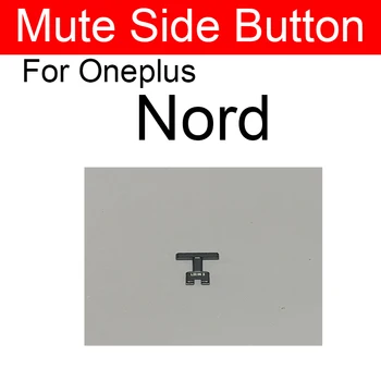 Power & Volume & Izklop Strani Gumb Za OnePlus 1+ Nord Moč Glasnost, Mute Stran Tipko Flex Ploski Kabel Nadomestni Deli