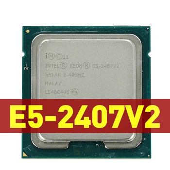 IIntel Xeon E5-2407v2 E5 2407v2 E5 2407 v2 2,4 GHz Quad-Core Quad-Nit CPU Procesor 10M 80W LGA 1356